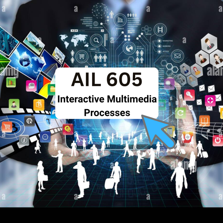 AIL 605, Interactive Multimedia Processes course tile